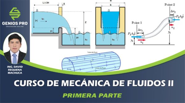 MECANICA FLUIDOS II - 1 Mecánica de Fluidos II - Primera Parte