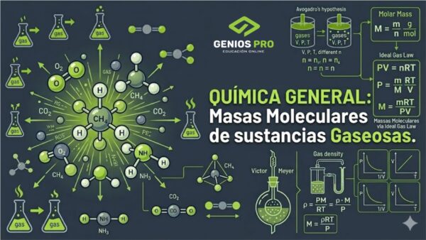 Química General: Masas Moleculares de Sustancias Gaseosas